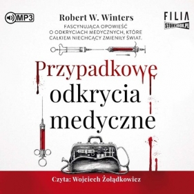 Przypadkowe odkrycia medyczne (Audiobook) - Winters Robert W.