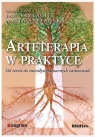 Arteterapia w praktyceOd teorii do interdyscyplinarnych zastosowań