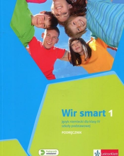 Wir Smart. Język niemiecki 1. Podręcznik dla klasy IV + zawartość online