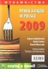 Rynek książki w Polsce 2009 Wydawnictwa Gołębiewski Łukasz, Frołow Kuba, Waszczyk Paweł