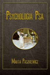 Psychologia psa - Paszkiewicz Marta