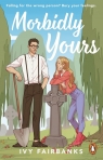 Morbidly Yours Ivy Fairbanks