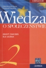 Wiedza o społeczeństwie 2 Zeszyt ćwiczeń Gimnazjum Dobrzycka Elżbieta, Makara Krzysztof