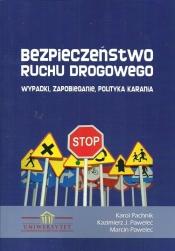 Bezpieczeństwo ruchu drogowego - Pawelec Kazimierz J.