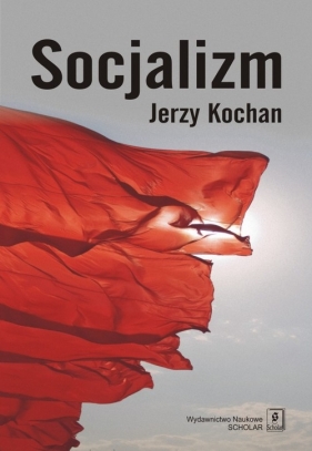 Socjalizm - Kochan Jerzy