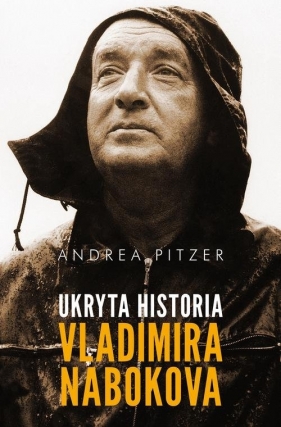 Ukryta historia Vladimira Nabokova - Pitzer Andrea