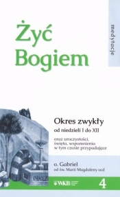 Żyć Bogiem 4 - Gabriel