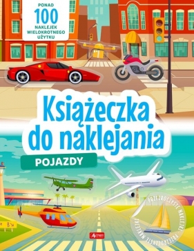 Pojazdy. Książeczka do naklejania - Opracowanie zbiorowe