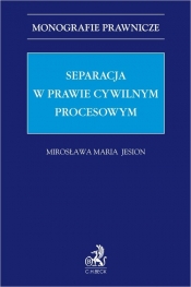 Separacja w prawie cywilnym procesowym