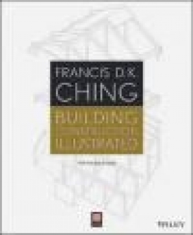 Building Construction Illustrated Francis Ching