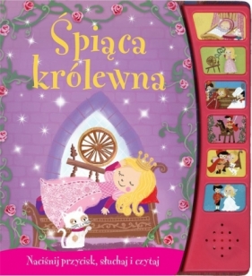 Śpiąca królewna. Naciśnij przycisk - Opracowanie zbiorowe