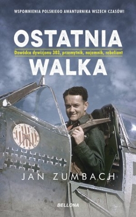 Ostatnia walka - Jan Zumbach