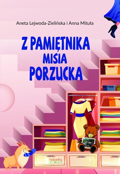 Z pamiętnika misia Porzucka Lejwoda-Zielińska Aneta, Mituła Anna
