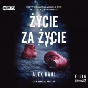 Życie za życie - Alex Dahl
