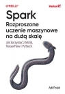 Spark Rozproszone uczenie maszynowe na dużą skalęJak korzystać z Adi Polak