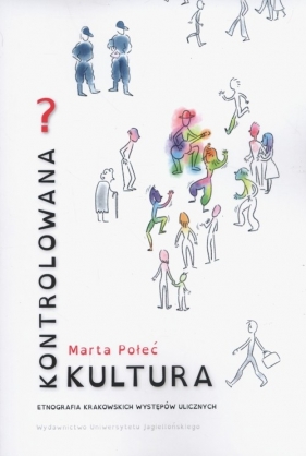 Kontrolowana? Kultura - Marta Połeć