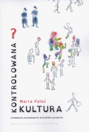 Kontrolowana? Kultura - Marta Połeć