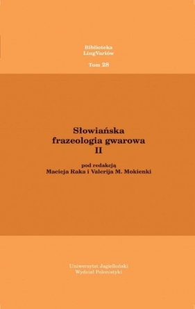 Słowiańska frazeologia gwarowa II - Rak Maciej, Mokienko Valerij