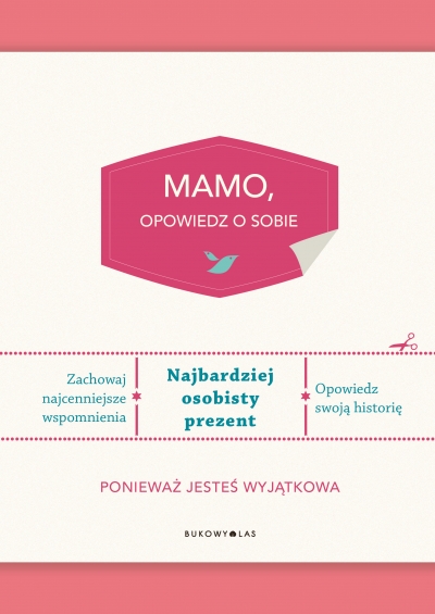 Mamo, opowiedz o sobie