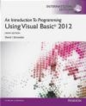 An Introduction to Programming with Visual Basic 2012 David Schneider