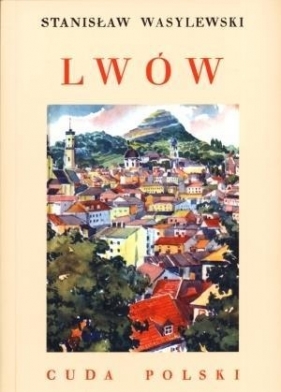 Lwów - Wasylewski Stanisław