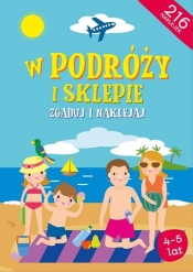 Zgaduj i naklejaj - W podróży i sklepie - Opracowanie zbiorowe