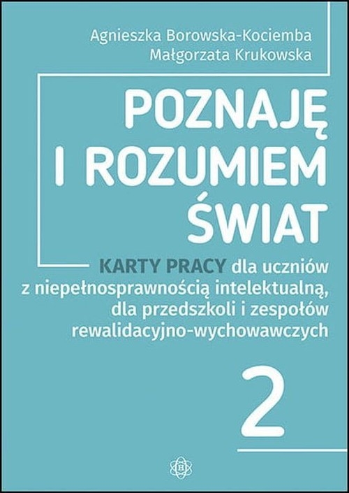 Poznaję i rozumiem świat. Część 2