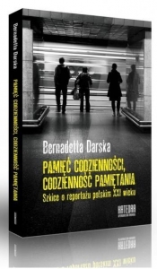 Pamięć codzienności Codzienność pamiętania