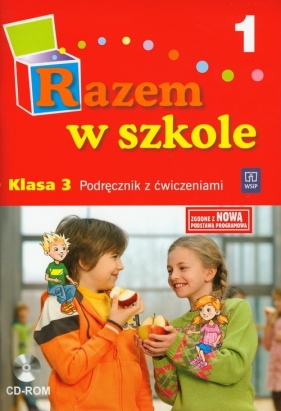 Razem w szkole 3 Podręcznik z ćwiczeniami z płytą CD Część 1 - Brzózka Jolanta, Glinka Katarzyna, Harmak Katarzyna<br />