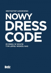 Nowy Dress Code (Uszkodzona okładka) - Krzysztof Łoszewski