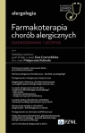 Farmakoterapia chorób alergicznych. Diagnozowanie i leczenie W gabinecie Ewa Czarnobilska