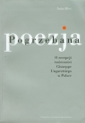 Pogrzebana poezja O recepcji trwórczości Giuseppe Ungarettiego w Polsce Kłos Anita