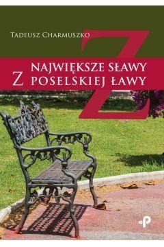 Największe sławy z poselskiej ławy