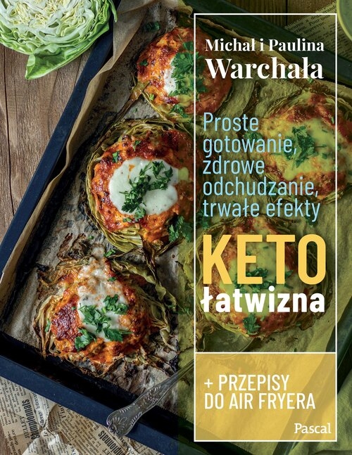 <img src='https://webimage.pl/pics/342/7/d04681C.jpg' style='height:440px' /> Proste gotowanie, zdrowe odchudzanie, trwałe efekty. Ketołatwizna