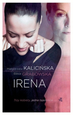 Irena - Kalicińska Małgorzata, Grabowska Barbara