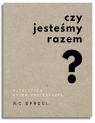 Czy jesteśmy razem? Katolicyzm okiem protestanta R.C. Sproul