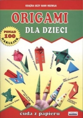 Origami dla dzieci - Guzowska Beata, Anna Smaza