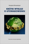 Krótki wykład o utowarowieniu