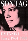 Jak świadomość związana jest z ciałem. Dzienniki. Tom 2: 1964–1980 Susan Sontag