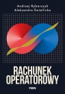 Rachunek operatorowy Andrzej Rybarczyk, Aleksandra Świetlicka