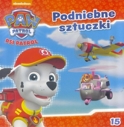 Psi Patrol 15 Podniebne sztuczki