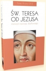 Święta Teresa od Jezusa mistrzyni rozwoju duchowego Tomás Álvarez OCD