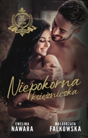 Niepokorna księżniczka - Ewelina Nawara, Małgorzata Falkowska