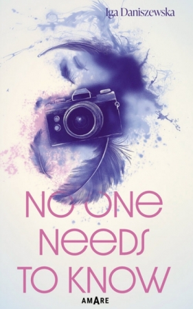 No one needs to know - Iga Daniszewska
