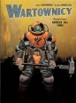 Wartownicy 3 Kwiecień 1915 Ypres - Xavier Dorison, Enrique Breccia