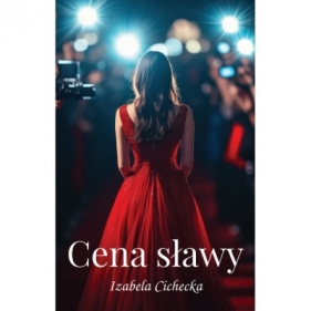 Cena sławy - Cichecka Izabela