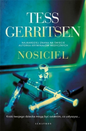 Nosiciel - Tess Gerritsen