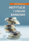 Instytucje i usługi bankowe Golec Maria Magdalena