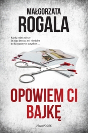 Opowiem ci bajkę - Małgorzata Rogala