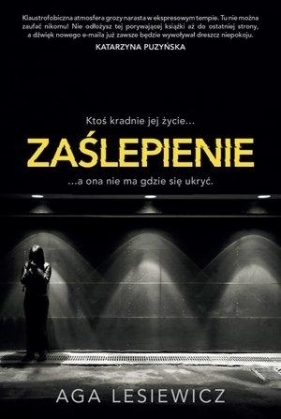 Zaślepienie - Aga Lesiewicz